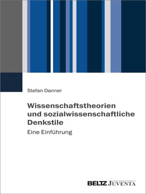 cover image of Wissenschaftstheorien und sozialwissenschaftliche Denkstile